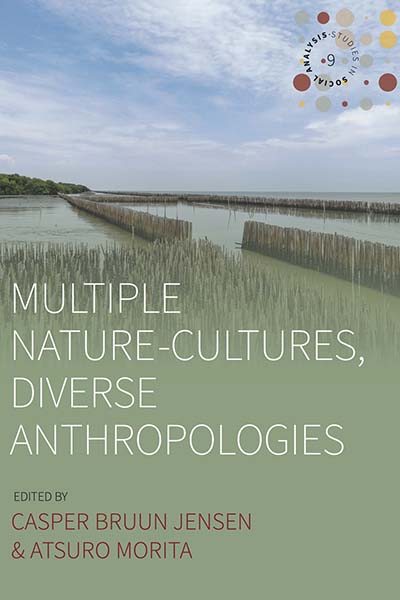 BERGHAHN BOOKS : Multiple Nature-Cultures, Anthropologies