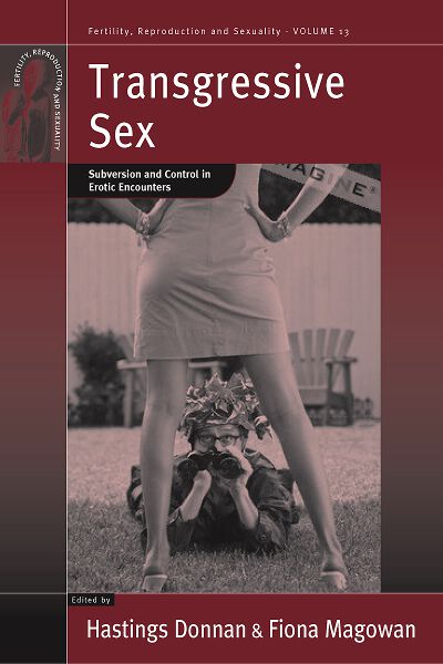 Transgressive Sex Subversion And Control In Erotic Encounters Berghahn Books