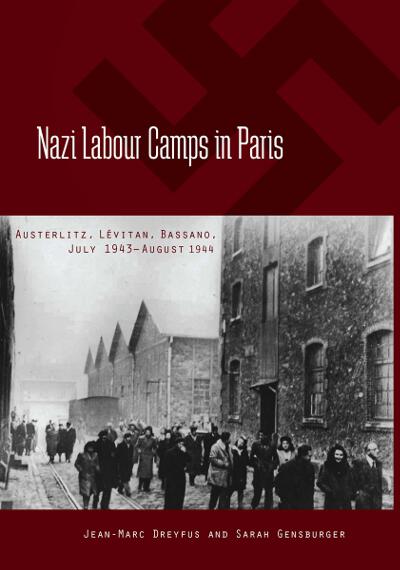 Nazi Labour Camps in Paris